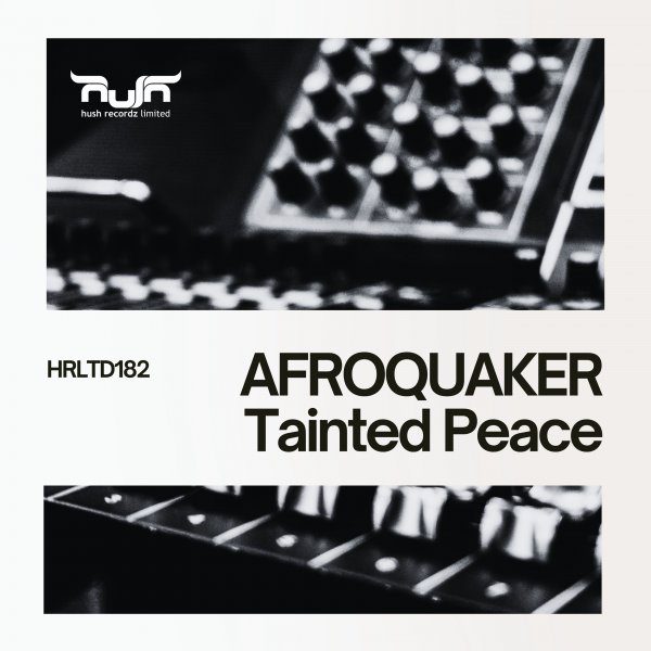 Read more about the article AfroQuakeR Tainted Peace EP